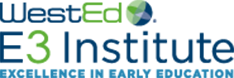 West Ed E3 Institute
